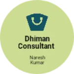 Business logo of DHIMAN CONSULTANT
