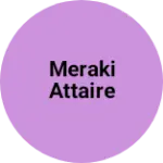 Business logo of Meraki attaire