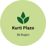 Business logo of Kurti plazo