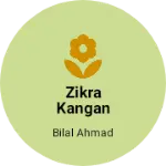 Business logo of ZIKRA KANGAN STOR