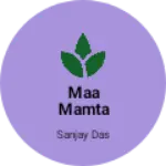 Business logo of Maa Mamta vastralay