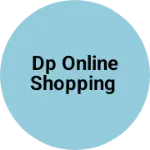 Business logo of Dp online shopping