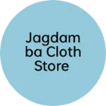 Business logo of Jagdamba cloth store