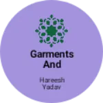 Business logo of Garments and accetend