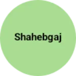 Business logo of Shahebgaj