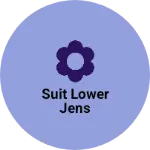 Business logo of Suit lower jens based out of Sirsa