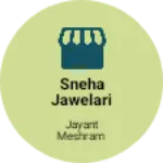 Business logo of Sneha jawelari