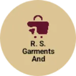 Business logo of R. S. Garments and footwear
