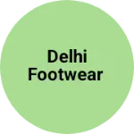 Business logo of Delhi footwear