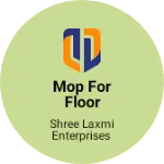 Business logo of Mop for floor cleaning