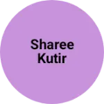 Business logo of Sharee kutir