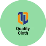 Business logo of QUALITY CLOTH