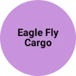 Business logo of EAGLE FLY CARGO