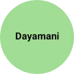Business logo of Dayamani