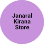 Business logo of janaral kirana store