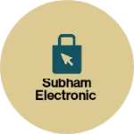 Business logo of Subham electronic