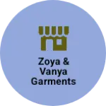Business logo of Zoya & vanya garments kanpur