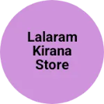 Business logo of Lalaram kirana store