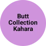 Business logo of Butt collection kahara
