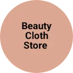Business logo of Beauty cloth store