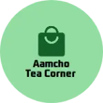 Business logo of Aamcho Tea Corner
