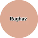 Business logo of Raghav