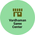 Business logo of vardhaman saree center