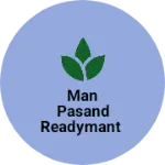 Business logo of Man pasand readymant