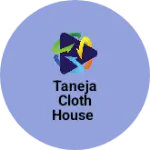 Business logo of Taneja cloth house
