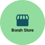 Business logo of BORAH STORE