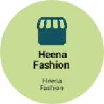 Business logo of Heena fashion