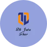 Business logo of Dk juta ghar