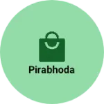 Business logo of Pirabhoda