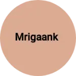 Business logo of Mrigaank