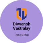 Business logo of Divyansh vastralay