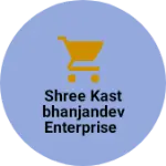 Business logo of Shree Kastbhanjandev Enterprise