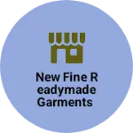 Business logo of New fine readymade garments