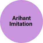Business logo of Arihant Imitation