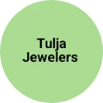 Business logo of TULJA JEWELERS