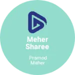 Business logo of Meher sharee