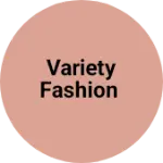 Business logo of Variety fashion