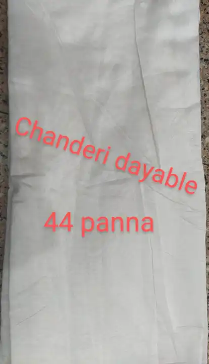 Post image Chanderi dyable 
Width 44 
weight 8 kg