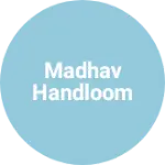 Business logo of Madhav handloom