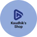 Business logo of Kaudhik's shop