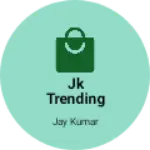 Business logo of Jk trending dress