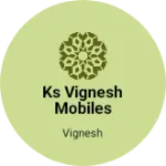 Business logo of ks Vignesh mobiles