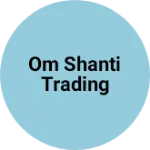 Business logo of Om shanti trading