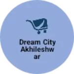 Business logo of Dream City akhileshwar