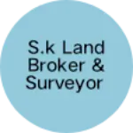 Business logo of S.k land broker & surveyor