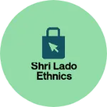 Business logo of Shri lado ethnics